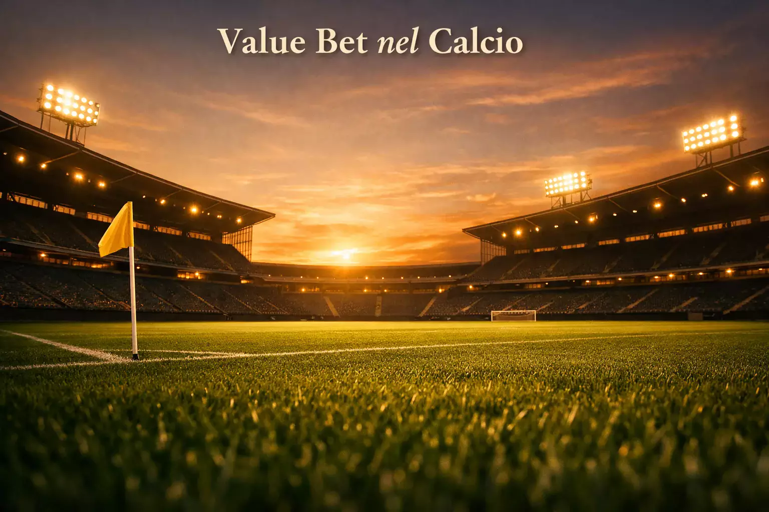 Analisi delle value bet nel calcio professionistico